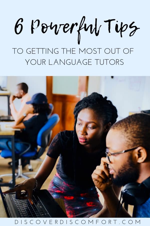 There are a number of things you can do to make the most of online tutors without overpaying for tuition. Your aim, if you’re following this approach, is to get maximum value at minimum cost. These tips reveal how to get the most out of an online tutor to reach your language learning goals.