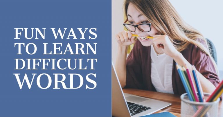 Three Fun Ways to Remember Difficult Words
