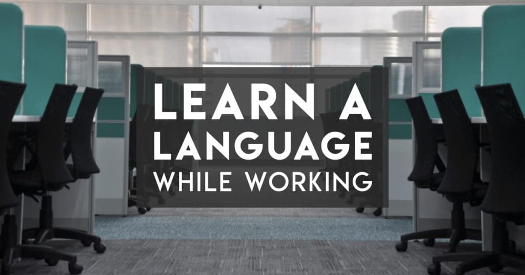 Learn a language while working full time - cover image