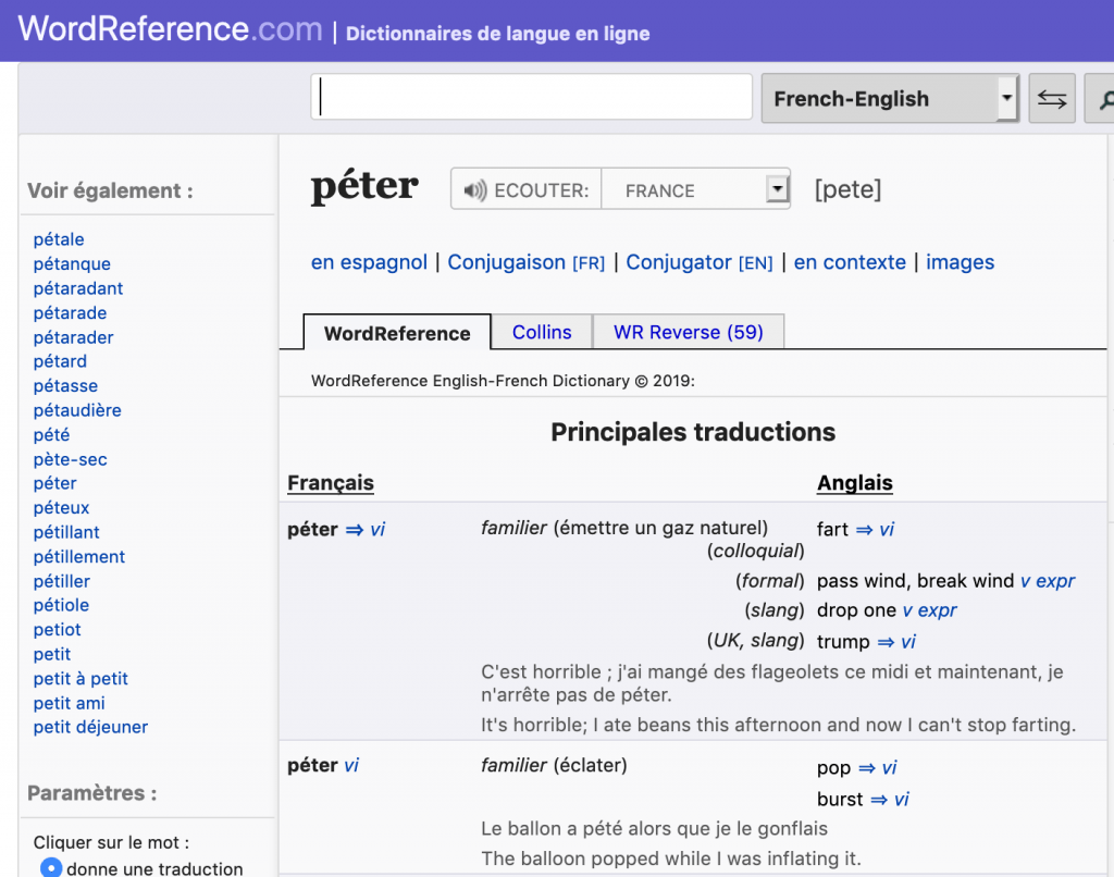 The best online french dictionary is WordReference.