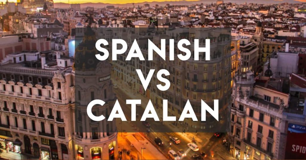 Spanish vs Catalan