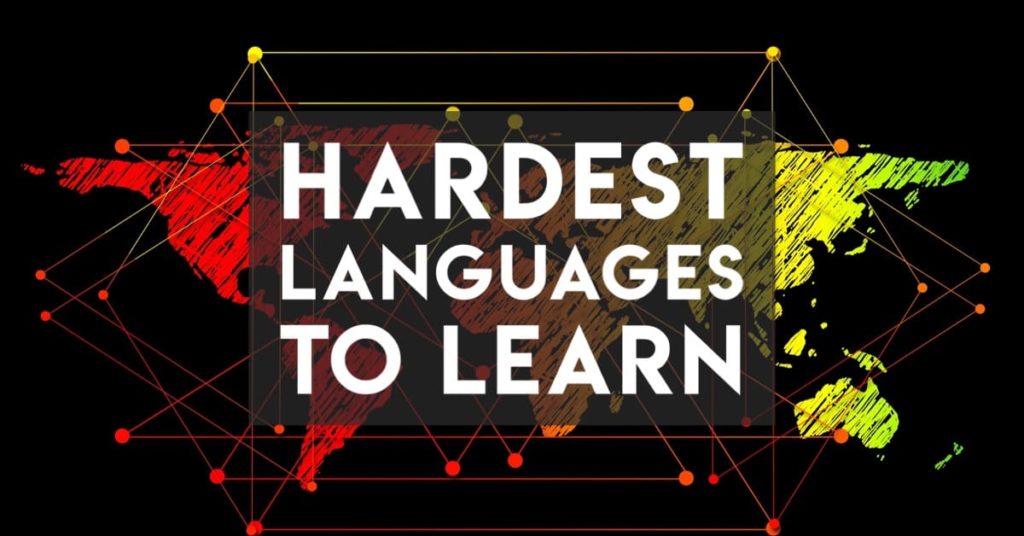 The hardest languages to learn for English speakers