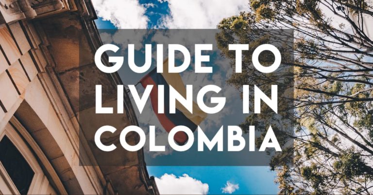 Living in Colombia — A Complete Guide for Nomads