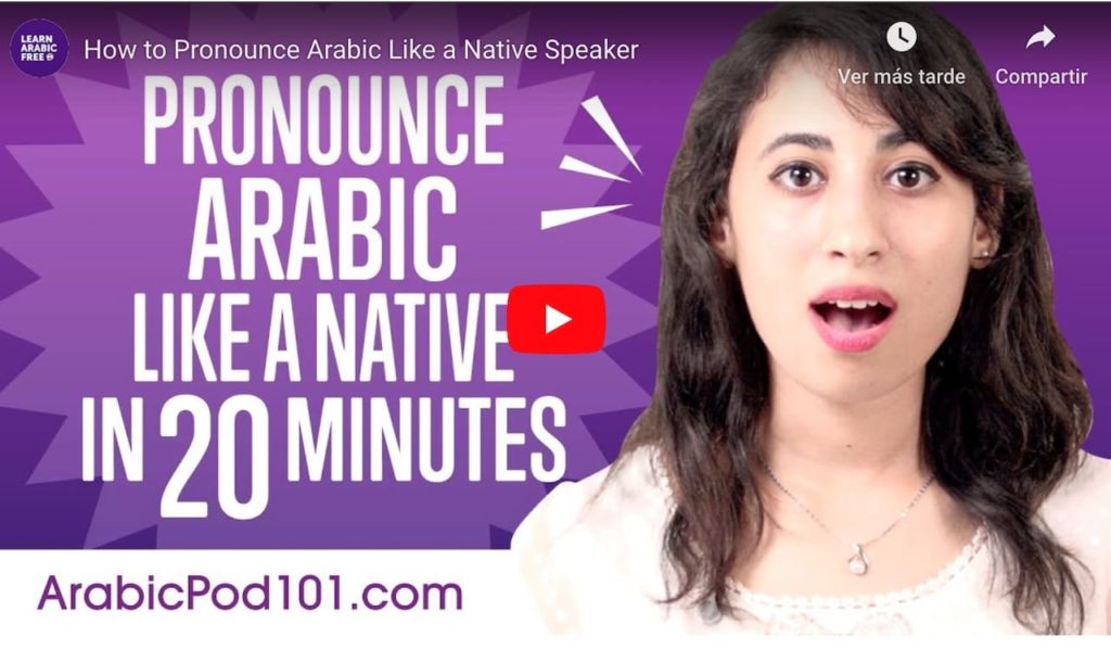 Learn Arabic pronunciation watching this video from ArabicPod101