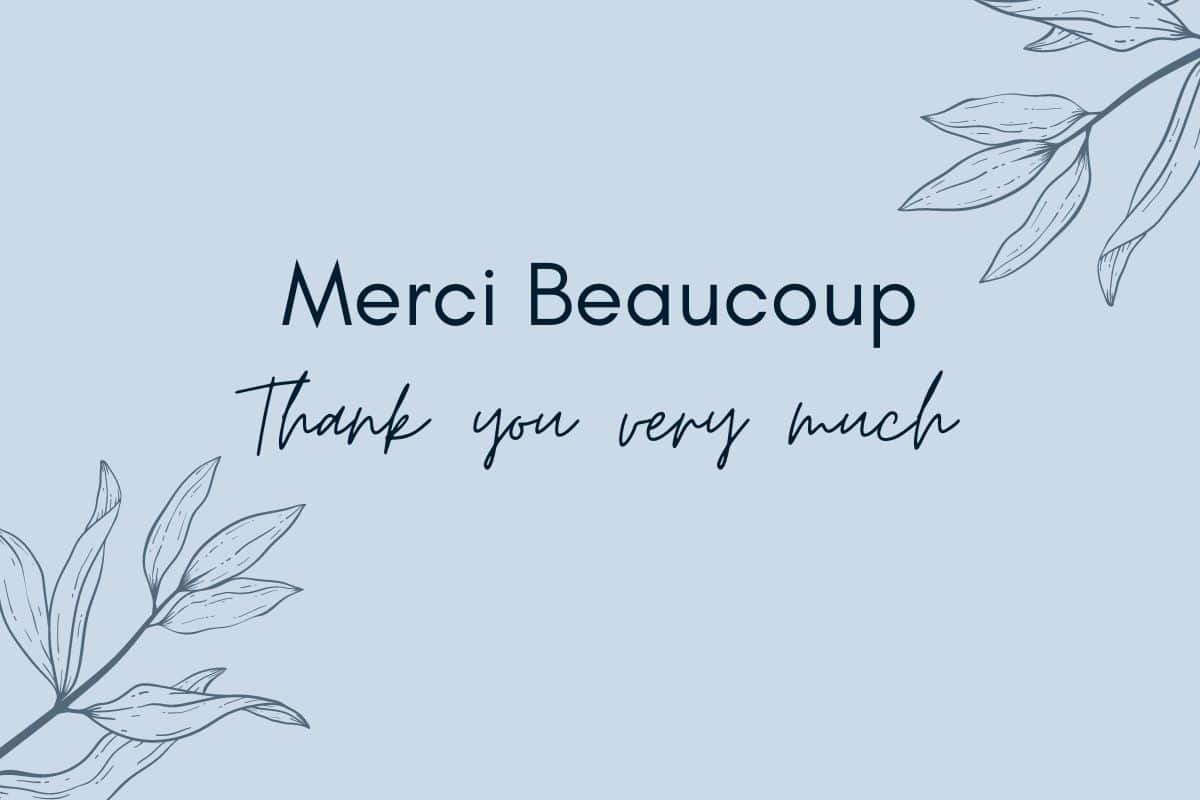 How to Pronounce ''Merci beaucoup, Monsieur!'' (Thank you very