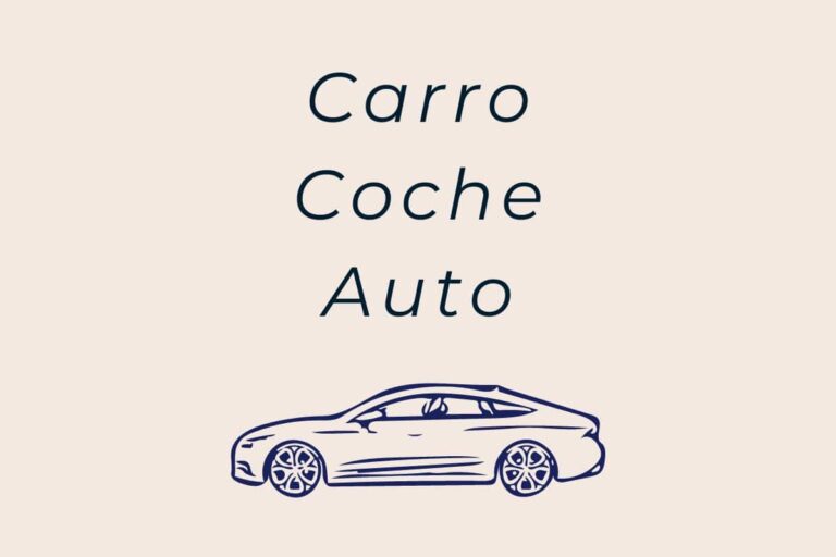 Car in Spanish – Is it Carro, Coche, or Auto?