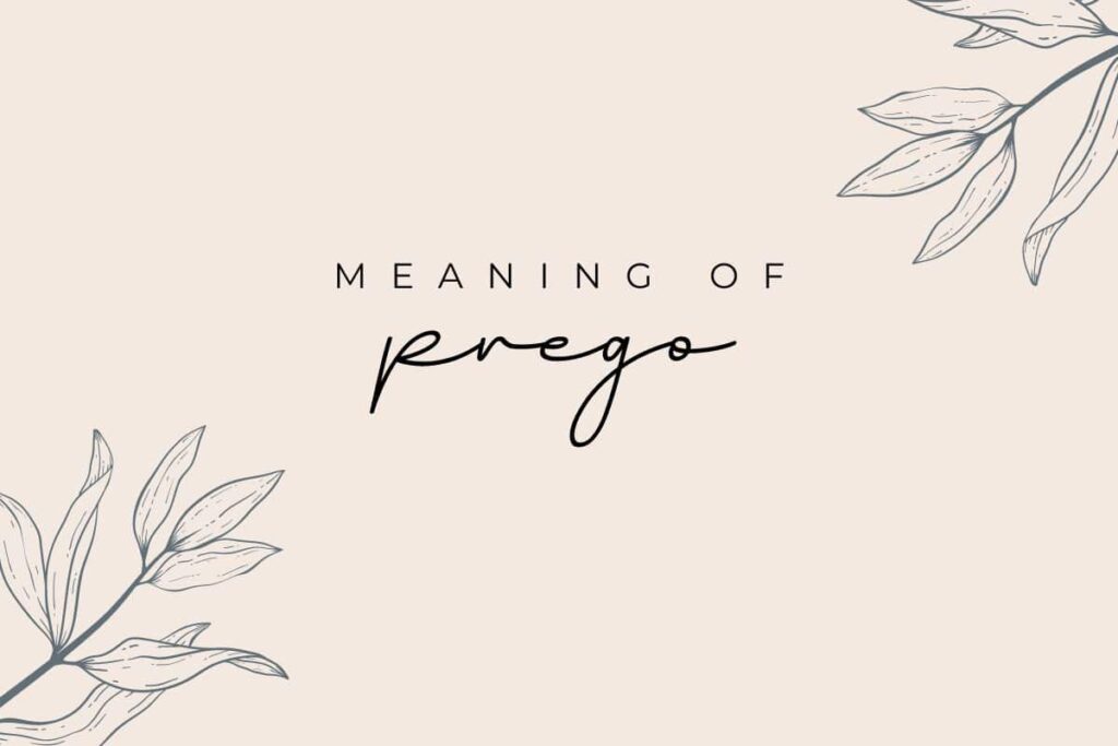 prego meaning