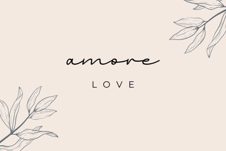 Understanding the Meaning of Amore: The Heart of Italian Romance